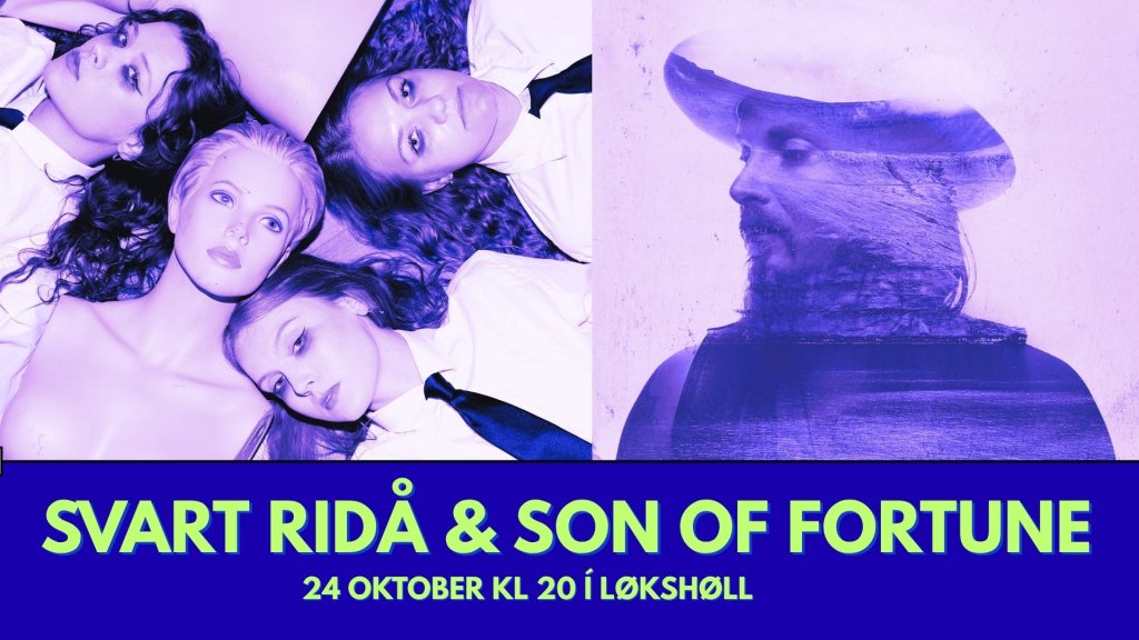 Svart Ridå & Son of Fortune