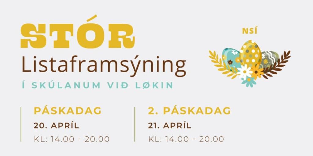Stór listaframsýning í skúlanum við Løkin