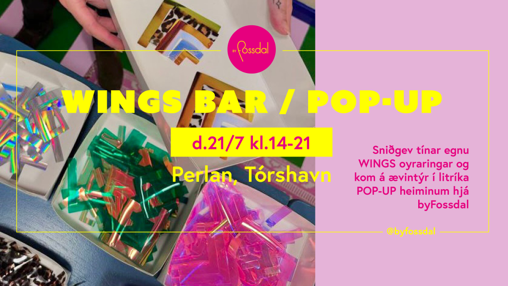 Fossdal WINGS BAR & POP-UP kemur til Føroyar