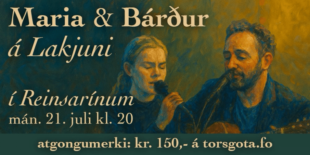 Maria og Bárður á Lakjuni í Reinsarínum