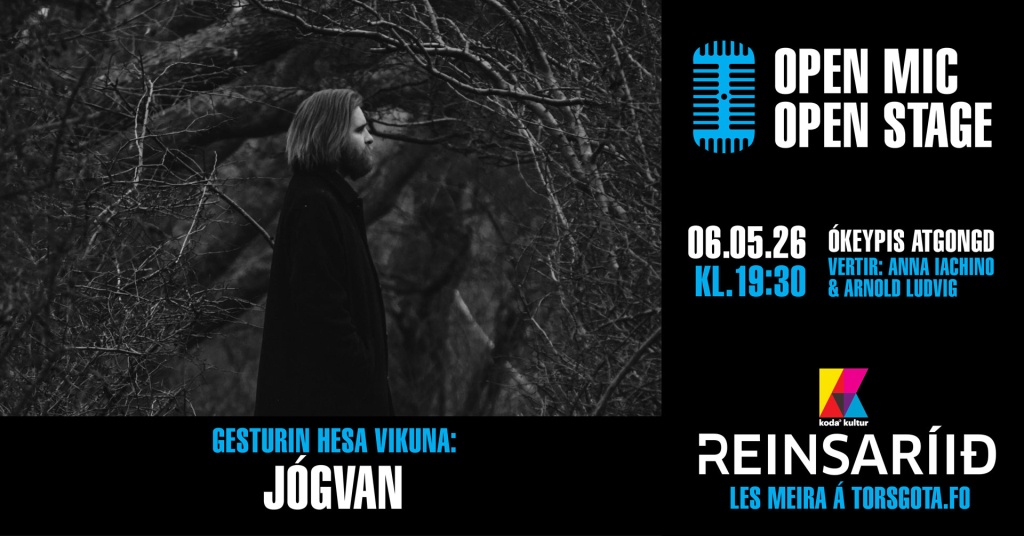 Open Mic / Open Stage við Jógvan á Reinsarínum