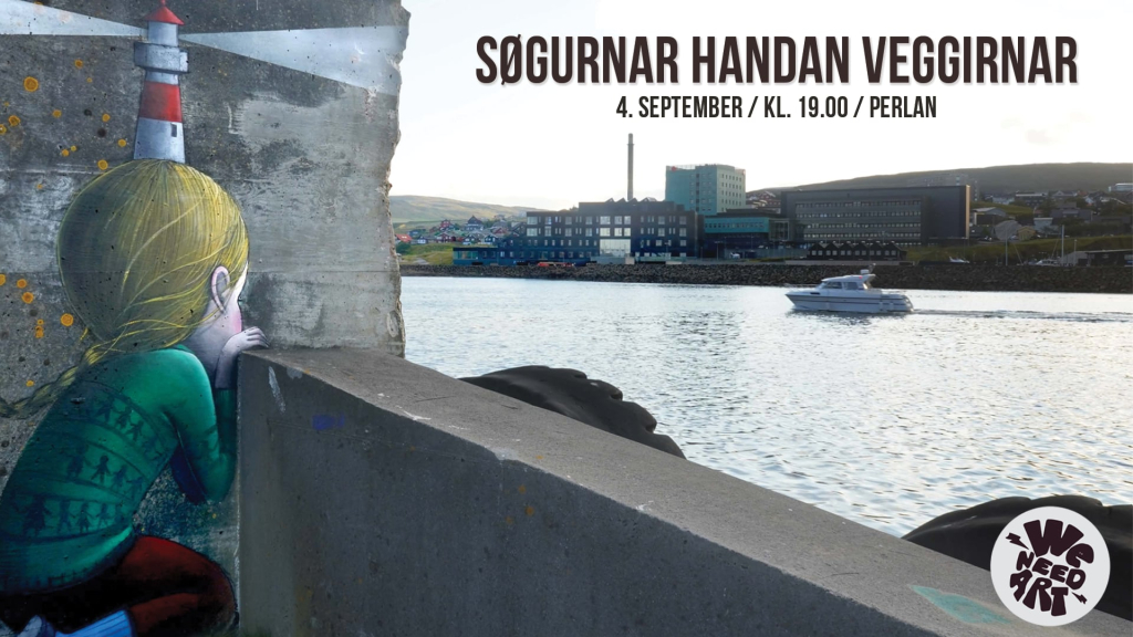 We Need Art – Søgurnar aftanfyri veggirnar