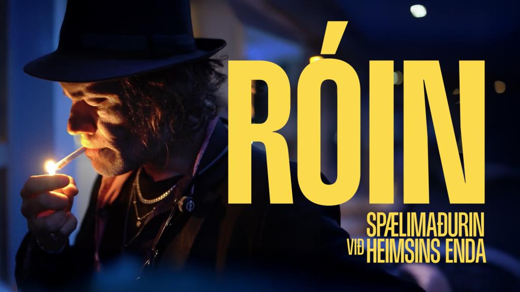 RÓIN – SPÆLIMAÐURIN VIÐ HEIMSINS ENDA